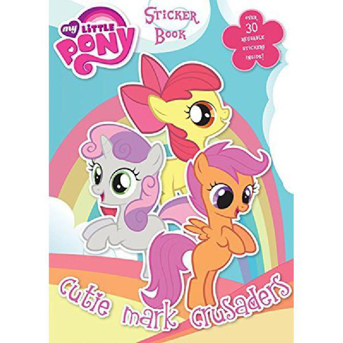 My Little Pony: Cutie Mark Crusaders - Sticker Book
