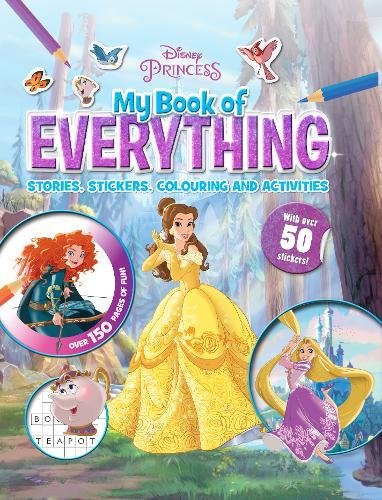 Disney Princess My Book of Everything: Stories, Stickers, Colouring and Activities Hardcover