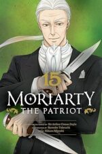 Moriarty The Patriot (Volume 15)